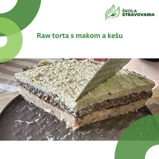 Raw torta s makom a kešu